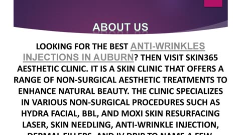 Best Anti-Wrinkles Injections in Auburn