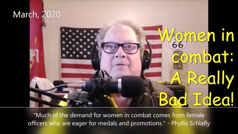 PUTTING WOMEN IN A COMBAT ROLE IS A PROVEN MISTAKE!