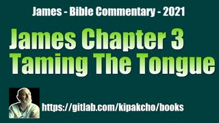 James 3 - taming the tongue