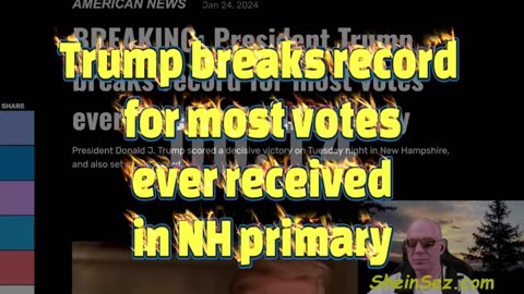 Trump breaks record for most votes ever received in NH primary-SheinSez 421