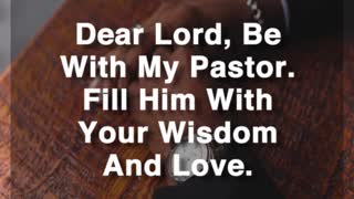 Be With My Pastor