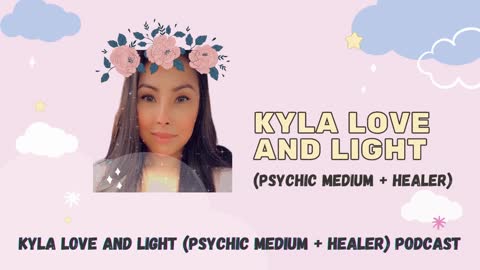 Kyla Love And Light (Psychic Medium + Healer) | 14154179020