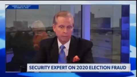 Security expert in regards to 2020 election fraud.