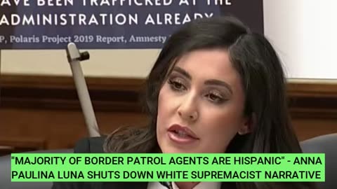 "Majority of Border Patrol Agents are Hispanic" - Anna Paulina Luna Shuts Down Dem Talking Points