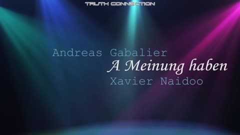 Andreas Gabalier & Xavier Naidoo - A Meinung haben Live - Having an own opinion