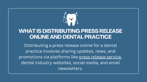 Distributing Press Release Online For Dental Practices