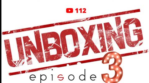 Unboxing, Episode 3 - May 5th, 2021