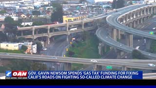Gov. Newsom spends 'gas tax' funding for fixing Calif's roads on fighting so-called climate change
