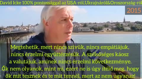 Hogyan vonja be Ukrajna segítségével az USA Oroszországot a III. világháborúba - David Icke 2015-ben