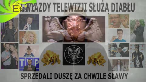 GWIAZDY TV SŁUŻĄ DIABŁU - SPRZEDALI DUSZĘ ZA CHWILĘ SŁAWY