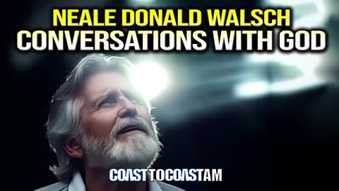 Conversations with God… Neale Donald Walsch's Spiritual Revelations