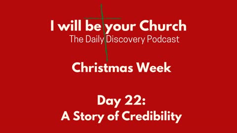 Day 22: A Story of Credibility
