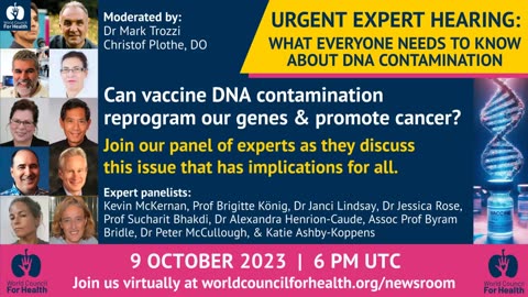 Urgent Expert Hearing on Reports of DNA Contamination in mRNA Vaccines