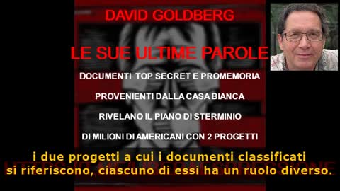 Le ultime parole di David Goldberg - Documenti Segreti: il progetto di sterminio sionista