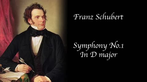 Franz Schubert - Symphony No. 1 in D major, D. 82