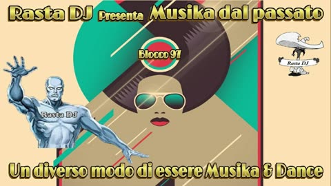 Dance anni 80 by Rasta DJ in ... Musika dal passato (97)