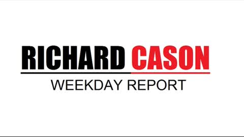 Richard Cason Weekday Report 11