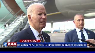 Biden Admin. Preps For Cyberattack As Nationwide Infrastructure Is Targeted