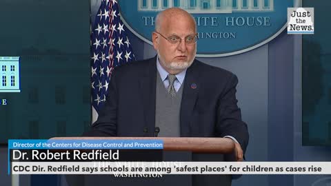 CDC Director Redfield says schools are among 'safest places' for children as cases rise