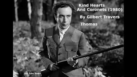 Kind Hearts And Coronets (1980) by Gilbert Travers Thomas