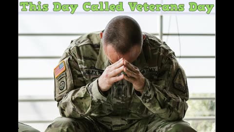 On This Day Called Veterans Day