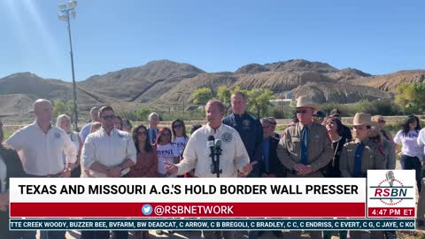 Texas AG Ken Paxton and Missouri AG Eric Schmitt Press Conference at the US-Mexico Border 10/21/21