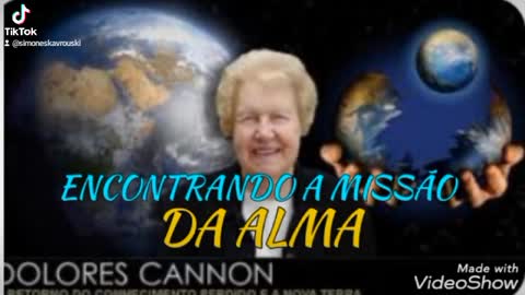 QUAL É SUA MISSÃO DE ALMA/Dolores Cannon-portugues