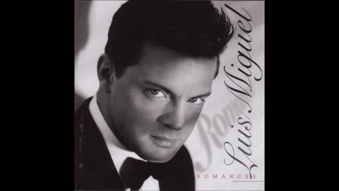 LUIS MIGUEL - BÉSAME MUCHO