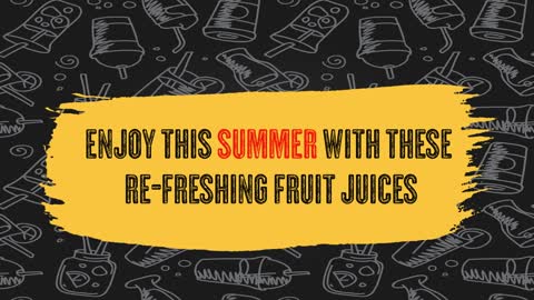 Benefits of Summer Juice