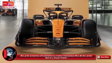 McLaren presenta oficialmente su nuevo monoplaza MCL38 de Lando Norris y Oscar Piastri