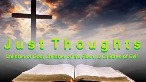 Just Thoughts - Children of God , Children of Evil 2020 (Retro)