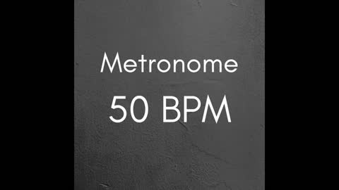 50 BPM Metronome for Better Pratice