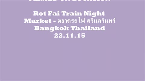Rot Fai Train Night Market - ตลาดรถไฟ ศรีนครินทร์ Night Life Street Food Bangkok Thailand