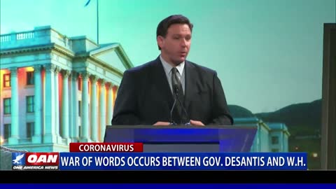 War of words occurs between Gov. DeSantis and the White House