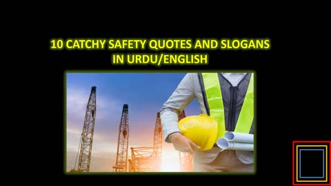 10 CATCHY SAFETY QUOTES AND SLOGANS IN URDU_ENGLISH
