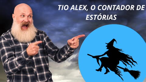 TIO ALEX, O CONTADOR DE ESTÓRIAS
