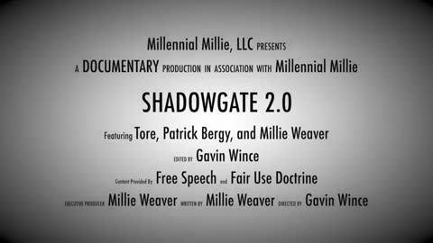 Shadow Gate 2.0 Full Documentary - Fake News Industrial Complex