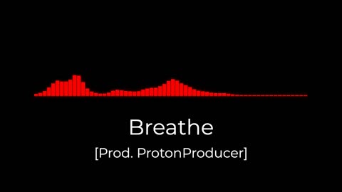 Breathe