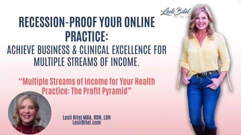 Multiple Streams of Income for Your Health Practice: The Profit Pyramid with Lesli Bitel