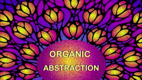 THE POWER OF SHAPES: UNVEILING THE EMOTIONAL LANGUAGE OF SHAPES. Introducing Organic Abstraction.