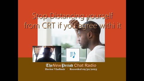 Stop distancing yourself from CRT if you support it