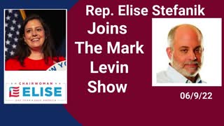 Elise joins The Mark Levin Show 06.09.22