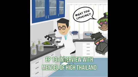 EP 13: Interview with Mendel of High Thailand