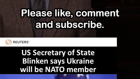 Sec of State Antony Blinken: Ukraine 'Will Become a Member of NATO'