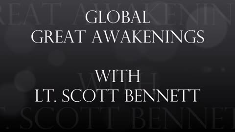 2023-03-21 Global Great Awakenings. Scott Bennett, Chris Eryx, Juan O. Savin.