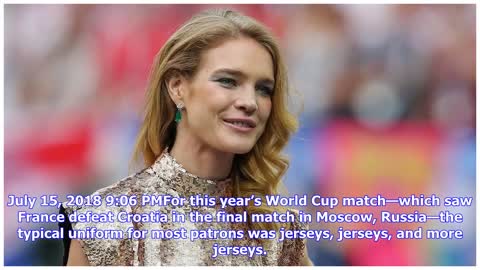 Natalia Vodianova’s World Cup Dress Resembled the Trophy