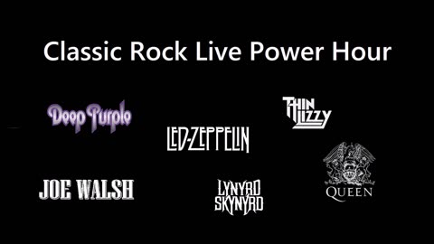 Classic Rock Live Power Hour (Deep Purple, Zeppelin, Skynyrd, & More) Volume 1