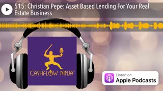 Christian Pepe Shares Asset Based Lending For Your Real Estate Business