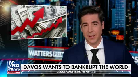 Jesse Watters- Global elites jet off to Davos to ruin our lives