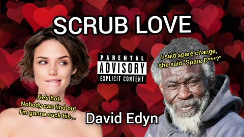 David Edyn - Scrub Life (Original Song)